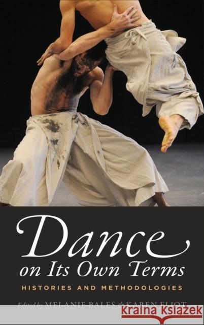 Dance on Its Own Terms Bales 9780199939985 Oxford University Press, USA - książka