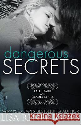 Dangerous Secrets Lisa Renee Jones 9781983493638 Createspace Independent Publishing Platform - książka