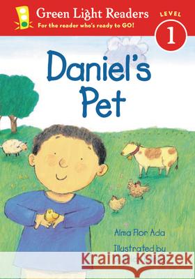 Daniel's Pet Alma Flor Ada G. Brian Karas 9780152048655 Green Light Readers - książka