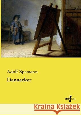 Dannecker Adolf Spemann   9783737203975 Vero Verlag - książka