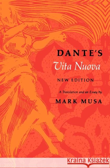 Dante's Vita Nuova, New Edition: A Translation and an Essay Dante Alighieri 9780253201621 Indiana University Press - książka