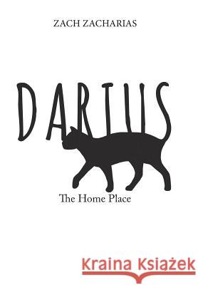 Darius: The Home Place Zacharias, Zach 9781543411836 Xlibris - książka
