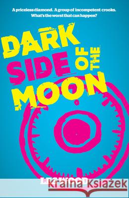 Dark Side of the Moon Les Wood   9781911332008 Freight Books - książka