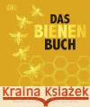 Das Bienen Buch : Bienen verstehen, schützen und halten  9783831032297 Dorling Kindersley