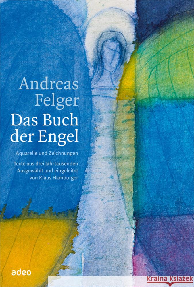 Das Buch der Engel Felger, Andreas 9783863343507 adeo - książka