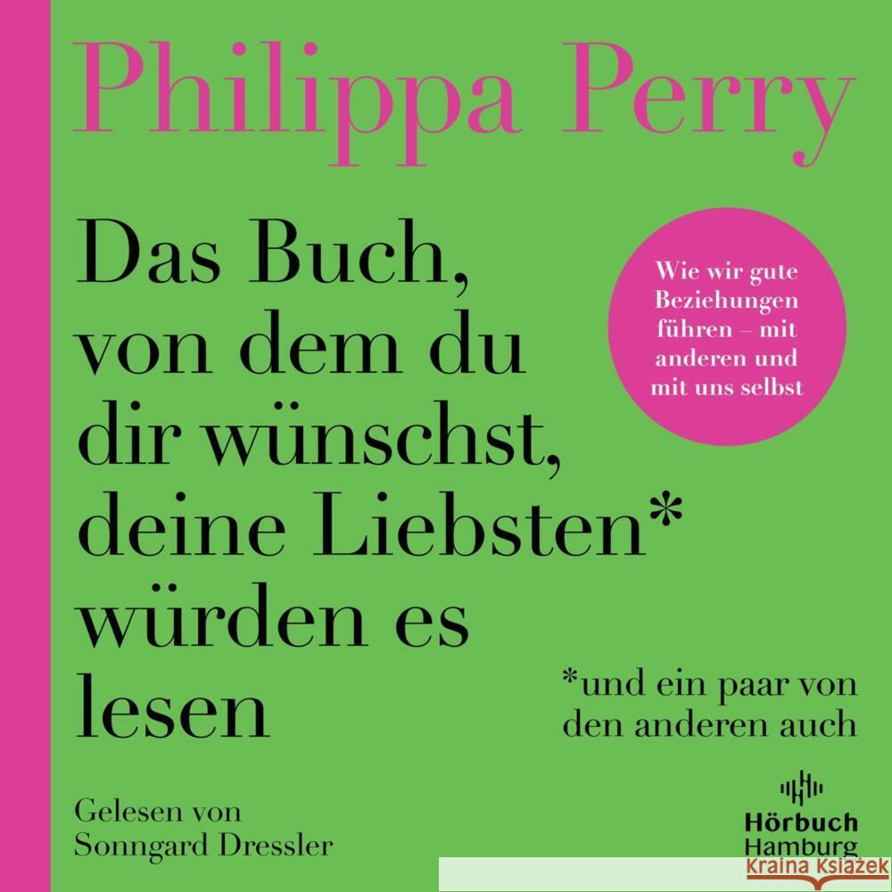 Das Buch, von dem du dir wünschst, deine Liebsten würden es lesen (und ein paar von den anderen auch), 1 Audio-CD, 1 MP3 Perry, Philippa 9783957133083 Hörbuch Hamburg - książka