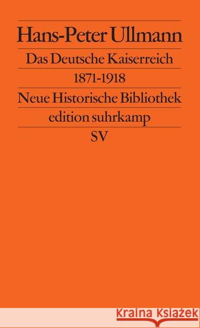 Das Deutsche Kaiserreich 1871-1918 Ullmann, Hans-Peter   9783518115466 Suhrkamp - książka