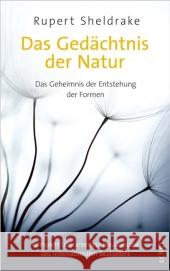 Das Gedächtnis der Natur : Das Geheimnis der Entstehung der Formen Sheldrake, Rupert 9783502151890 Scherz - książka