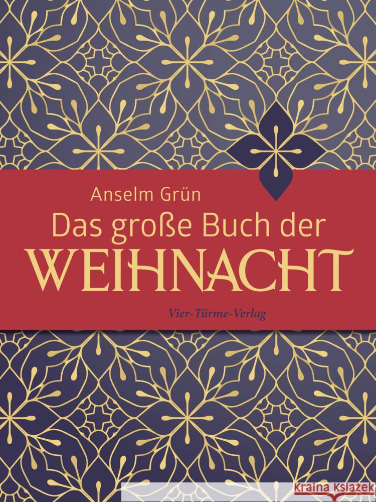 Das große Buch der Weihnacht Grün, Anselm 9783736504080 Vier Türme - książka