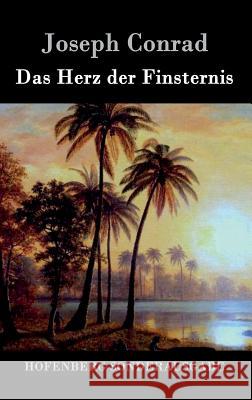Das Herz der Finsternis Joseph Conrad 9783843074964 Hofenberg - książka