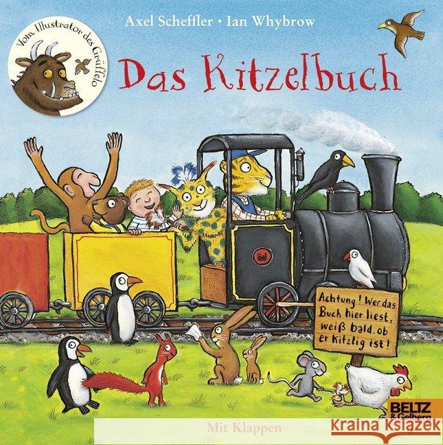 Das Kitzelbuch : Achtung! Wer das Buch hier liest, weiß bald, ob er kitzlig ist!. Mit Klappen Scheffler, Axel; Whybrow, Ian 9783407754134 Beltz - książka
