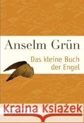 Das kleine Buch der Engel Grün, Anselm Lichtenauer, Anton  9783451071027 Herder, Freiburg - książka