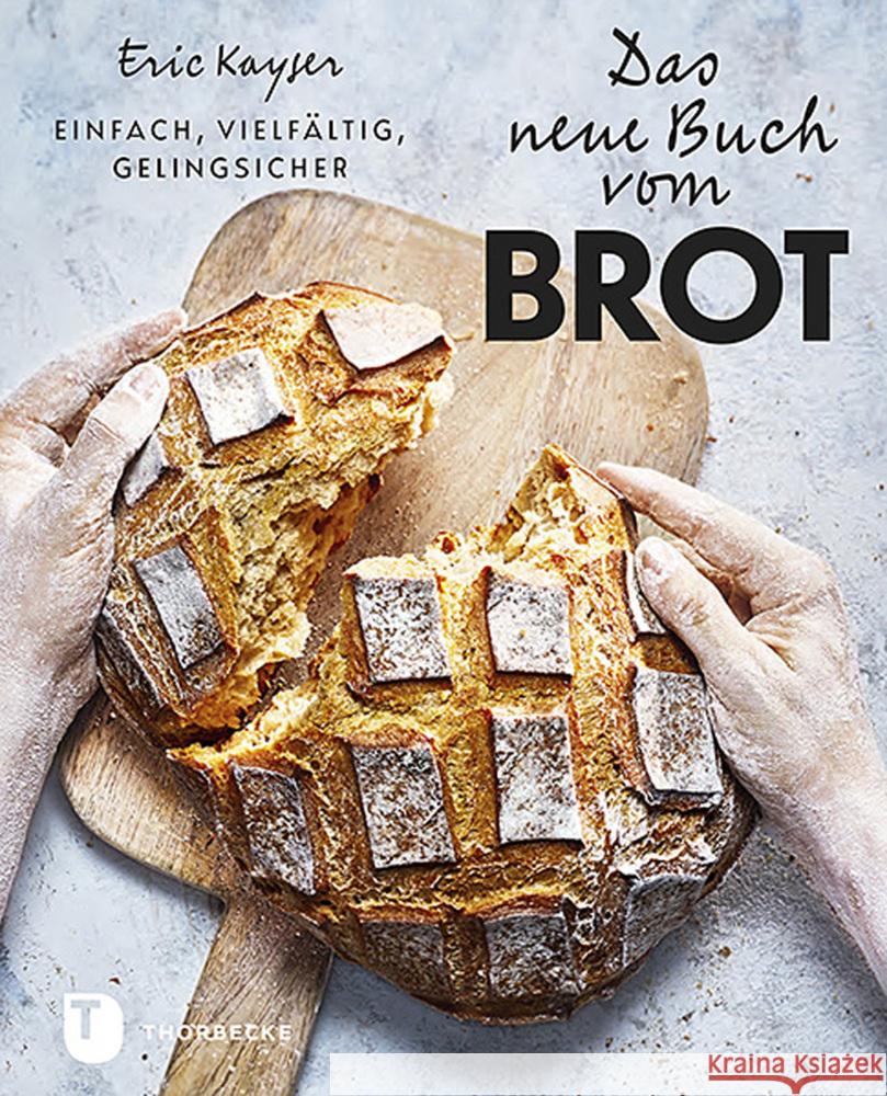 Das neue Buch vom Brot Kayser, Eric 9783799515832 Thorbecke - książka