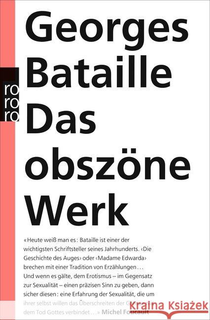 Das obszöne Werk : Die Geschichte des Auges / Madame Edwarda / Meine Mutter / Der Kleine / Der Tote Bataille, Georges   9783499128936 Rowohlt TB. - książka