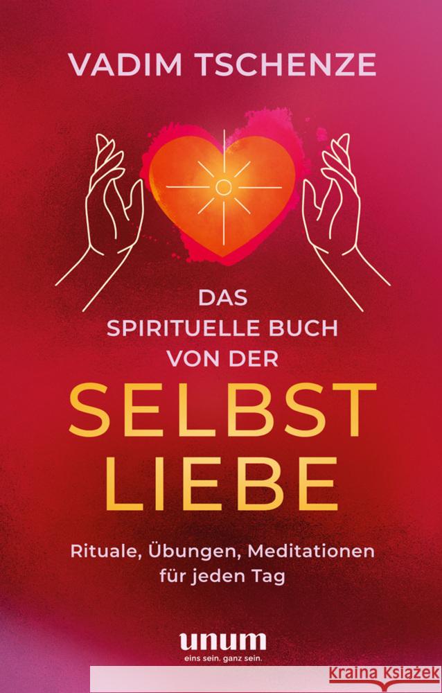 Das spirituelle Buch von der Selbstliebe Tschenze, Vadim 9783833881121 Gräfe & Unzer - książka