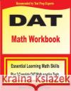 DAT Math Workbook: Essential Learning Math Skills Plus Two Complete DAT Math Practice Tests Michael Smith Reza Nazari 9781646122332 Math Notion