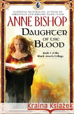 Daughter of the Blood Anne Bishop 9780451461483 Roc - książka