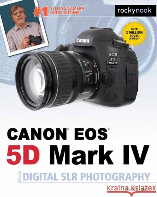 David Busch's Canon EOS 5D Mark IV Guide to Digital SLR Photography David D. Busch 9781681982380 Rocky Nook - książka