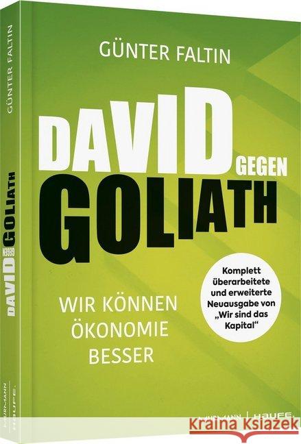DAVID gegen GOLIATH : Wir können Ökonomie besser Faltin, Günter 9783648125649 Haufe - książka