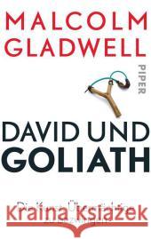 David und Goliath : Die Kunst, Übermächtige zu bezwingen Gladwell, Malcolm 9783492305716 Piper - książka