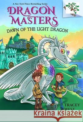 Dawn of the Light Dragon: A Branches Book (Dragon Masters #24) Tracey West Matt Loveridge 9781338776980 Scholastic Inc. - książka
