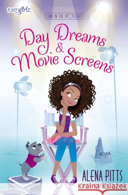Day Dreams and Movie Screens Alena Pitts Wynter Pitts 9780310760634 Zonderkidz - książka
