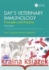 Day's Veterinary Immunology: Principles and Practice Brian Catchpole Harm Hogenesch 9781032317168 CRC Press