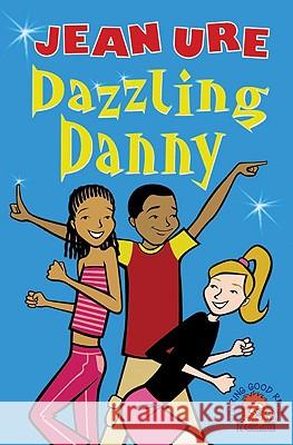 Dazzling Danny Jean Ure Karen Donnelly 9780007133703 HarperCollins UK - książka