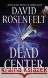 Dead Center David Rosenfelt 9780446614511 Warner Books