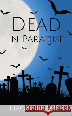Dead in Paradise Naomi Kramer 9780648335627 Purple Furphy - książka
