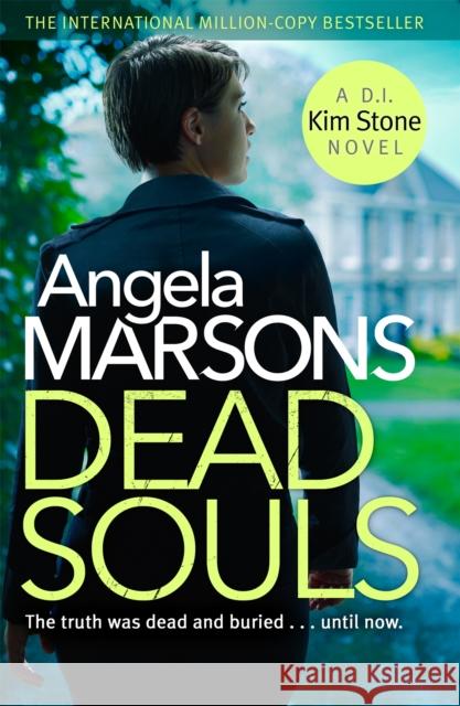 Dead Souls: A gripping serial killer thriller with a shocking twist Angela Marsons 9780751571356 Little, Brown Book Group - książka