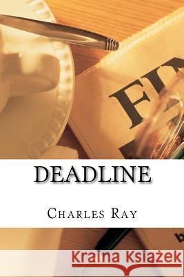 Deadline: An Al Pennyback Mystery Charles Ray Charles Ray 9781461117049 Createspace - książka