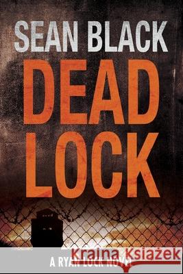 Deadlock Sean Black 9781490531335 Createspace - książka