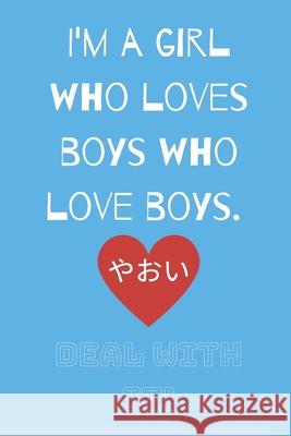 Deal With It: For the Love of Yaoi (Light Blue) Toni Dumas 9781657181274 Independently Published - książka