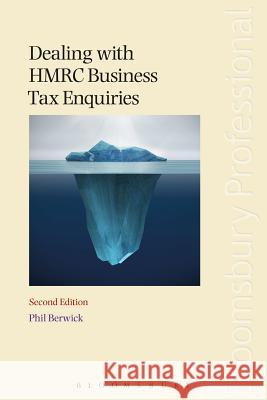 Dealing with Hmrc Business Tax Enquiries: Second Edition  9781845923259 Tottel Publishing Ltd. - książka