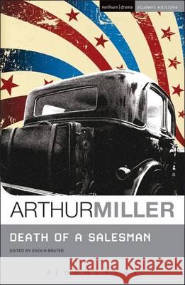 Death of a Salesman Arthur Miller, Enoch Brater 9781474260565 Bloomsbury Publishing PLC - książka