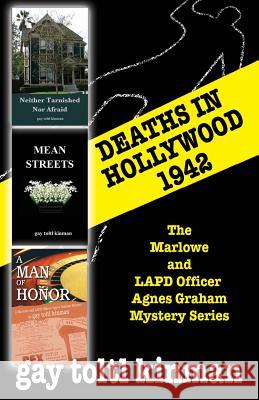 Deaths in Hollywood 1942 Gay Toltl Kinman Peggie Chan William R. Kinman 9781539835912 Createspace Independent Publishing Platform - książka