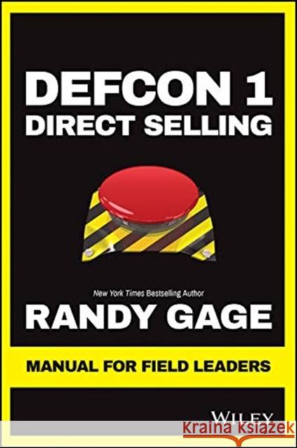 Defcon 1 Direct Selling: Manual for Field Leaders Gage, Randy 9781119642114 Wiley - książka