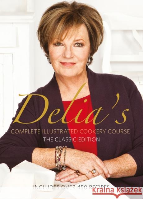 Delia's Complete Illustrated Cookery Course Delia Smith 9781785948855 Ebury Publishing - książka