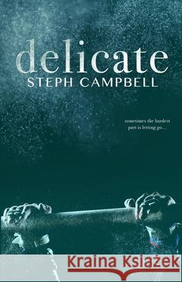 delicate Campbell, Steph 9781479352906 Createspace - książka