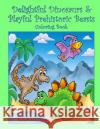 Delightful Dinosaurs & Playful Prehistoric Beasts Coloring Book Mary Lou Brown Sandy Mahony 9781533306319 Createspace Independent Publishing Platform