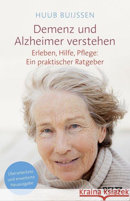 Demenz und Alzheimer verstehen : Erleben, Hilfe, Pflege: Ein praktischer Ratgeber Buijssen, Huub 9783407865342 Beltz - książka