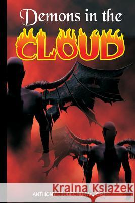 Demons in the cloud Orji, Anthony 9781982069377 Createspace Independent Publishing Platform - książka