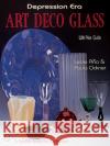 Depression Era Art Deco Glass Leslie Pina Paula Ockner 9780764307188 Schiffer Publishing