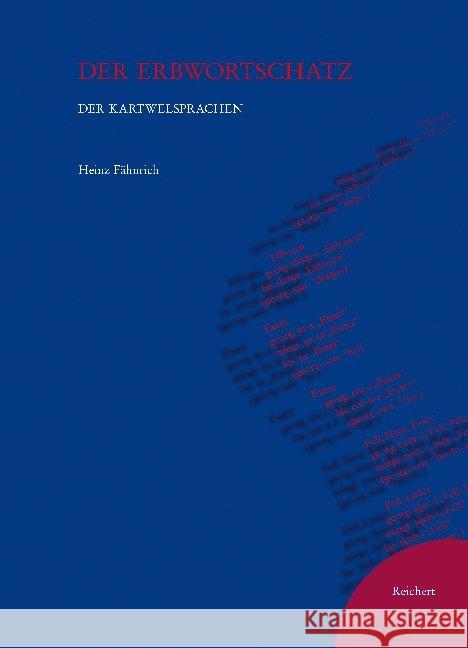 Der Erbwortschatz Der Kartwelsprachen Fahnrich, Heinz 9783954904389 Reichert - książka