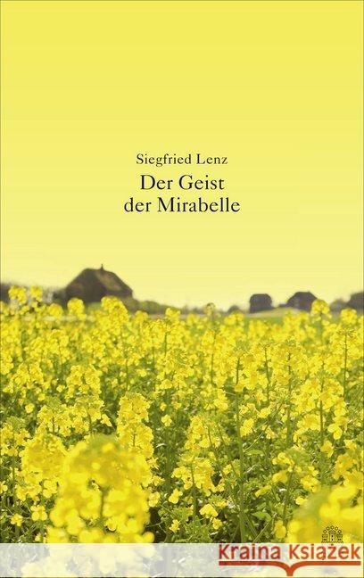 Der Geist der Mirabelle : Geschichten aus Bollerup Lenz, Siegfried 9783455405668 Hoffmann und Campe - książka