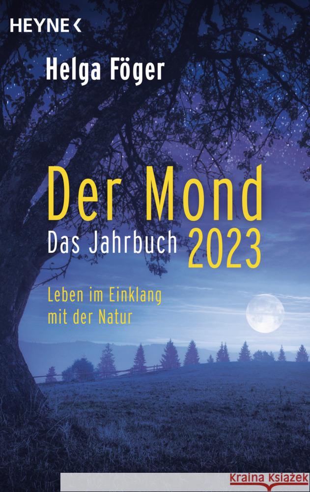 Der Mond 2023 - Das Jahrbuch Föger, Helga 9783453606289 Heyne - książka