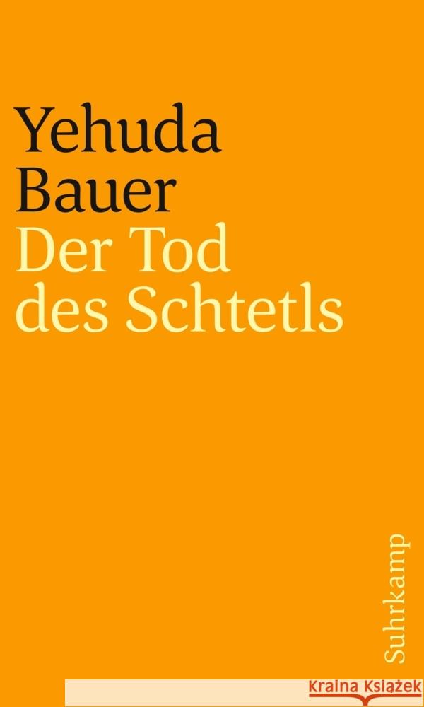 Der Tod des Schtetls Bauer, Yehuda 9783633242603 Jüdischer Verlag im Suhrkamp Verlag - książka