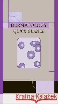 Dermatology Quick Glance Abrar A. Qureshi Saeed N. Jaffer 9780071415262 McGraw-Hill Professional Publishing - książka
