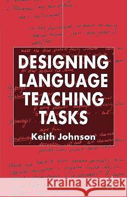 Designing Language Teaching Tasks K Johnson 9780333984864  - książka